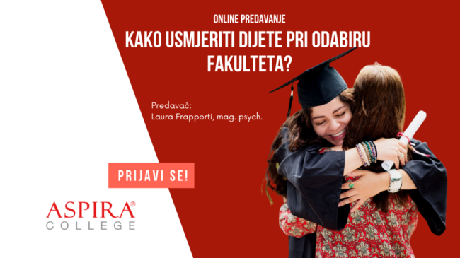 kako usmjeriti dijete pri odabiru fakulteta?